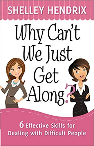 Why Can't We Just Get Along? PB - Shelley Hendrix